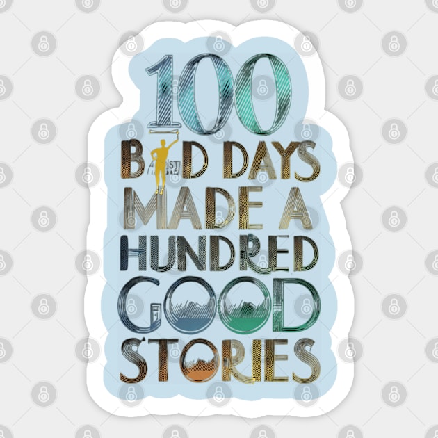 Multi line design 100 bad days Ajr Sticker by thestaroflove